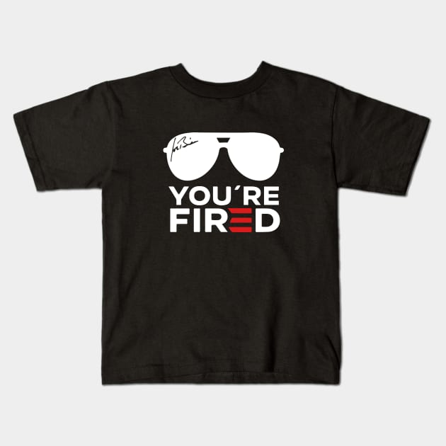 You're Fired Hey Mitch, You're fired Kids T-Shirt by ArchmalDesign